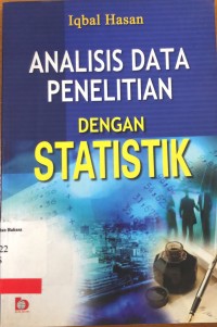 Analisis data penelitian dengan statistik