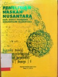 Penelitian naskah nusantara : Dari sudut pandang kebudayaan nusantara