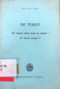 De tekst : Er staat niet wat er staat - of toch soms ?