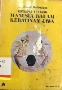 Konsepsi tentang manusia dalam kebatinan jawa