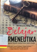 Belajar Hermeneutika: dari konfigurasi filosofis menuju praksis Islamic studies