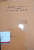 Sastra indonesia sebagai warga sastra dunia : Pada penerimaan gelar doctor honoris causa dari universitas indonesia tanggal 14 juni 1975