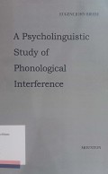 A Psycholinguistic Study of Phonological Interference