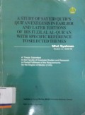 A Study of Sayyid Qutb's Qur'an Exegesis in Earlier and Later Editions of His Fi Zilal Al-Qur'an with Specific Reference to Selected Themes