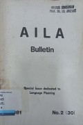 AILA (bulletin) No. 2 (30) 1981 Special Issue dedicated to Language Planning