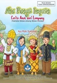 Aku punya impian=Cerita anak dari Lampung