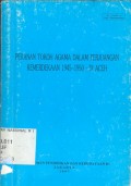 Peranan tokoh agama dalam perjuangan kemerdekaan 1945--1950 : Di aceh