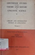 Amsterdam studies in the theory and history of linguistic science V: Library and information sources in linguistics volume 1 - Bibliography of Semiotics, 1975-1985