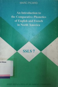 An Introduction to the Comparative Phonetics of English and French in North America