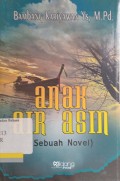 Anak air asin: sebuah novel