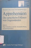 Apprehension das sprachliche erfassen von gegenstanden : Teil I: Bereich und ordnung der phanomene