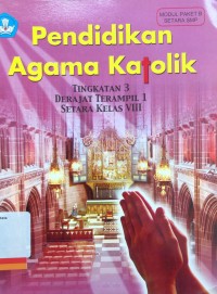 Pendidikan agama katolik: tingkatan 3, derajat terampil 1, setara kelas viii