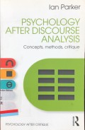 Psychology After Discourse Analysis: Concepts, methods, critique