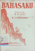 Bahasaku: Kitab peladjaran bahasa Indonesia untuk sekolah rakjat untuk murid kelas II (tengah tahun ke-II)