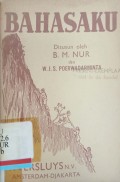 Bahasaku: Kitab peladjaran bahasa Indonesia untuk sekolah rakjat untuk murid kelas IV (tengah tahun pertama)