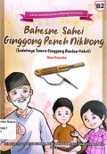 Bahesne sahei ginggong paneh Nikbong=Indahnya suara ginggong buatan Kakek (B2)