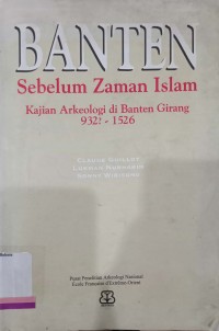 Banten sebelum zaman Islam: Kajian arkeologi di Banten girang 932?-1526