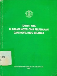 Tokoh nyai di dalam novel cina peranakan dan novel indo belanda