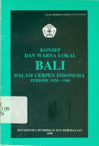 Konsep dan warna lokal bali dalam cerpen indonesia periode 1920-1960