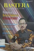 Bastera: Berita Bahasa, Sastra, dan Literasi Edisi IV, Volume 3, Desember 2019