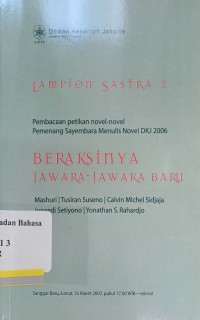 Beraksinya Jawara-jawara baru: lampion sastra 2