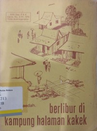 berlibur di kampung halaman kakek