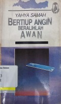 Bertiup Angin Beralihlah Awan