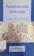 Beyond the realm of the senses: the Balinese ritual of kekawin composition