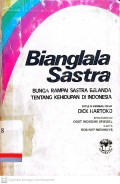 Bianglala sastra : Bunga rampai sastra Belanda tentang kehidupan di Indonesia