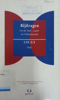 Bijdragen Tot De Taal-. Land- En Volkenkunde, Vol. 159, No. 2/3, 2003