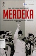 Merdeka: Perang Kemerdekaan dan Kebangkitan republik Yang Tak Pasti (1945-1950)