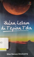 Bulan lebam di tepian toba