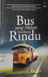 Bus yang melaju membawa rindu