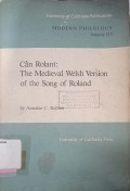 Can rolant: the medieval welsh version of the song of roland