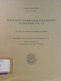 Holle lists: vocabularies in languages of Indonesia vol. 7/3 Central Sulawesi, South-west Sulawesi