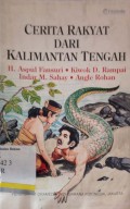 Cerita Rakyat Dari Kalimantan Tengah