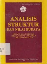 Analisis struktur dan nilai budaya : Hikayat raja fakir hadi hikayat ahmad muhammad hikayat cindabaya