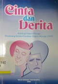 Cinta dan derita: Antologi cerpen remaja pemenang lomba penulisan cerpen remaja 2006