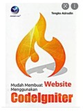 Mudah membuat website menggunakan codelgniter