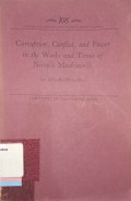 Corruption, Conflict, and Power In The Works And Times Of Niccolo Machiavelli