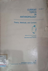 Current topics in anthropology: Theory, methods, and content