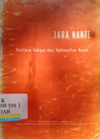 Dara Nante :Ceritera Rakyat Dari Kalimantan Barat