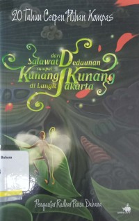 Dari Salawat Dedaunan Sampai Kunang-Kunang di Langit Jakarta