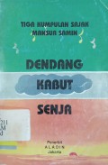 Dendang kabut senja: tiga kumpulan sajak, 1955-1970