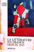 La litterature en France depuis 1945