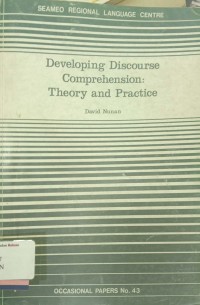 Developing discourse comprehension : Theory and practice