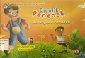 Diculik penebok=Detangkap penebok (B3)