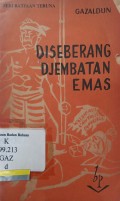 Diseberang djembatan emas: dongeng moderen