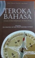 Teroka bahasa: Untaian artikel kebahasaan di media massa