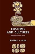 Customs and Cultures: Anthropology for Christian Missions